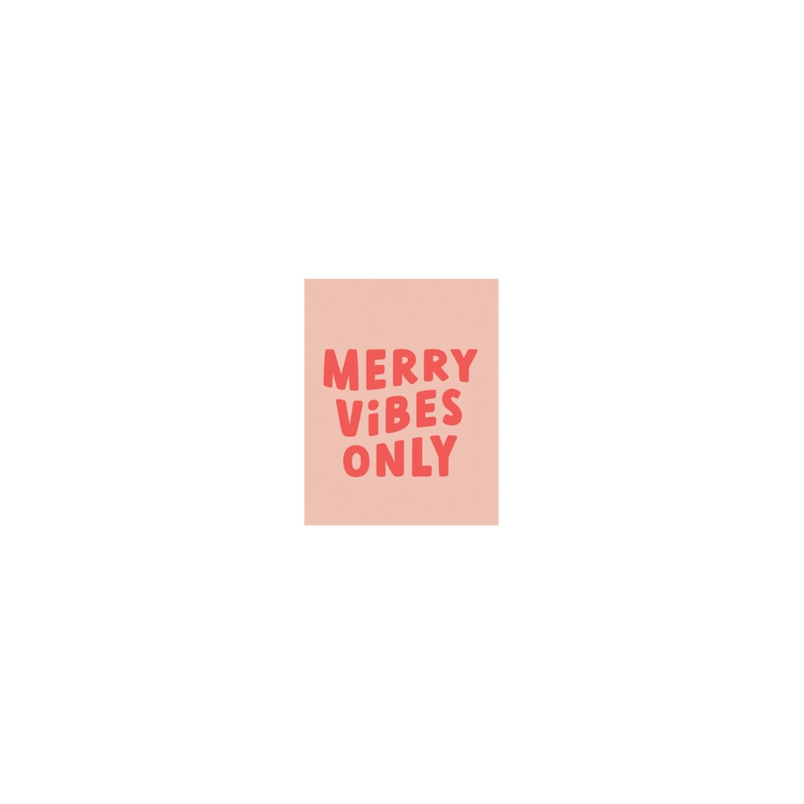 Merry Vibes Only Holiday Poster 8x10