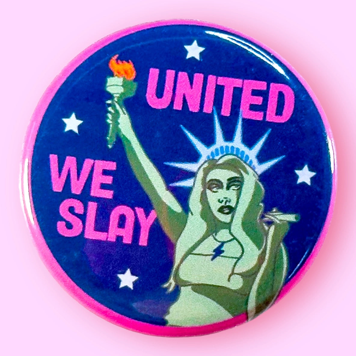 United We Slay (Chappell Roan) Button