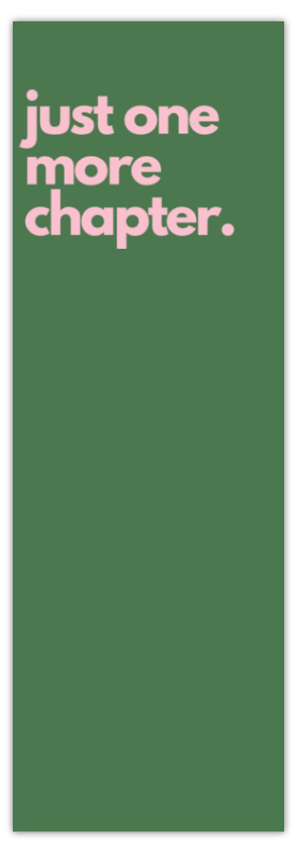 Just One More Chapter Bookmark