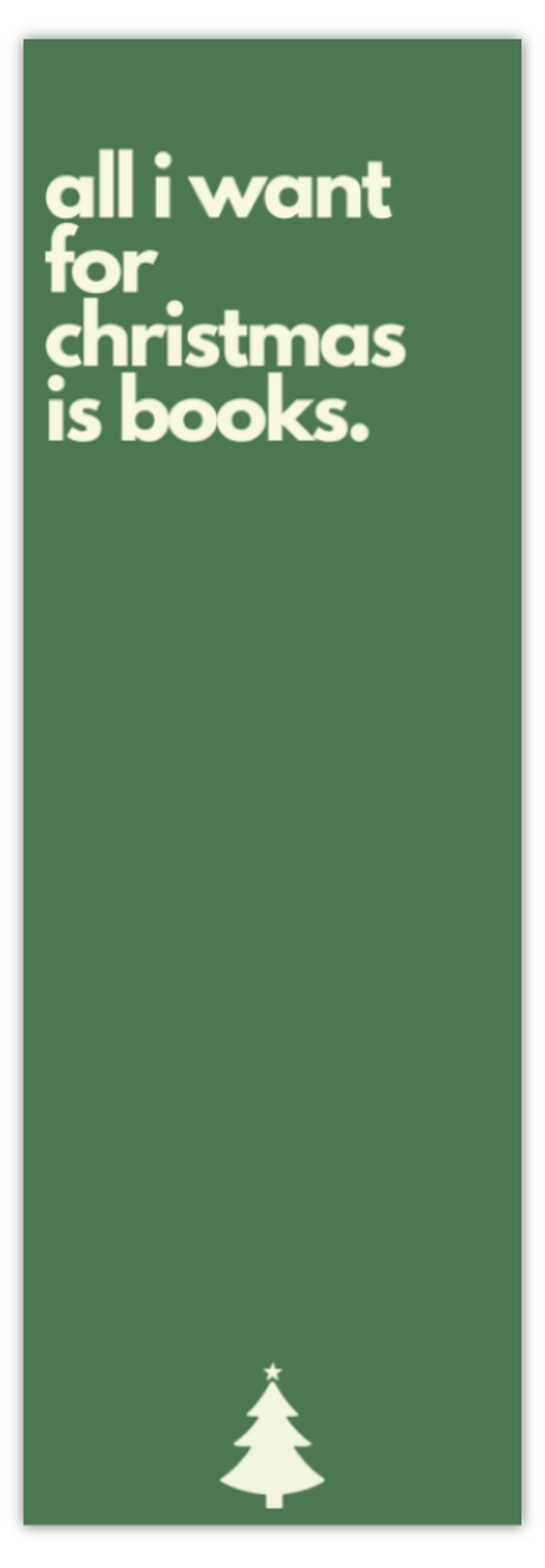 All I Want For Christmas Bookmark