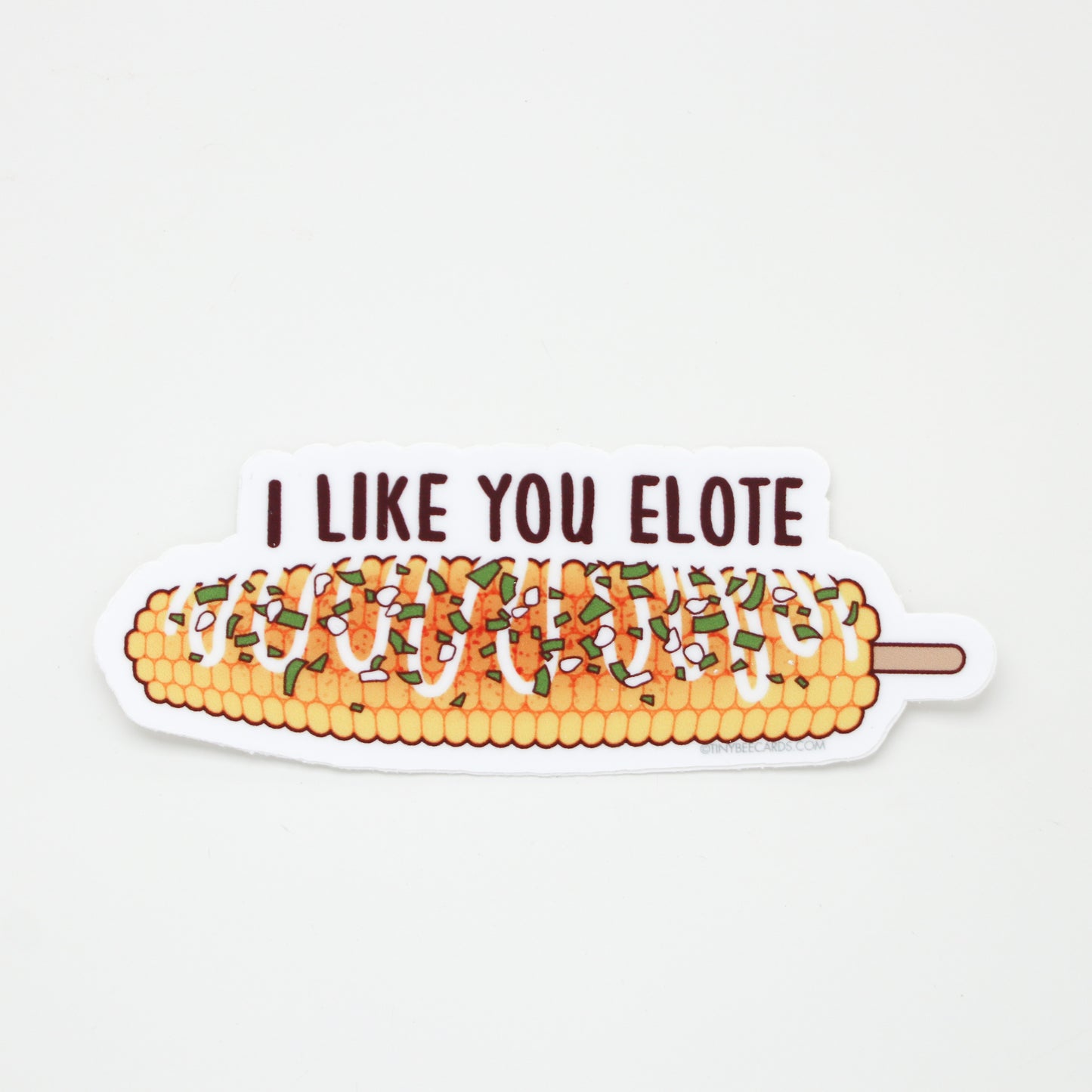 Funny Elote Vinyl Sticker "I Like You Elote"