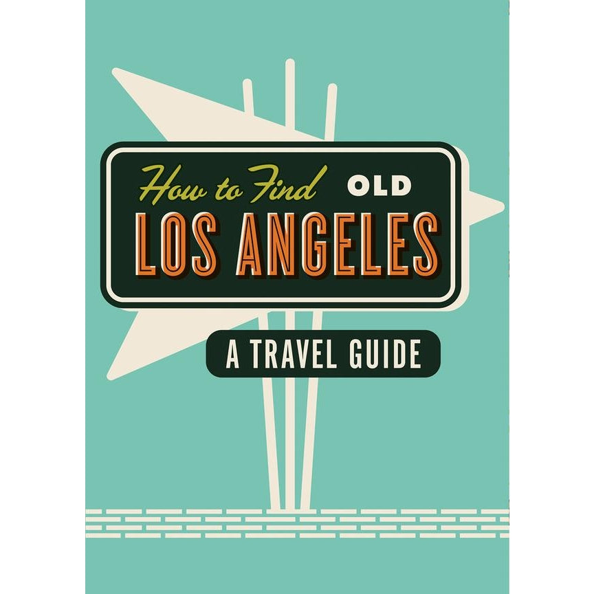 How To Find Old Los Angeles