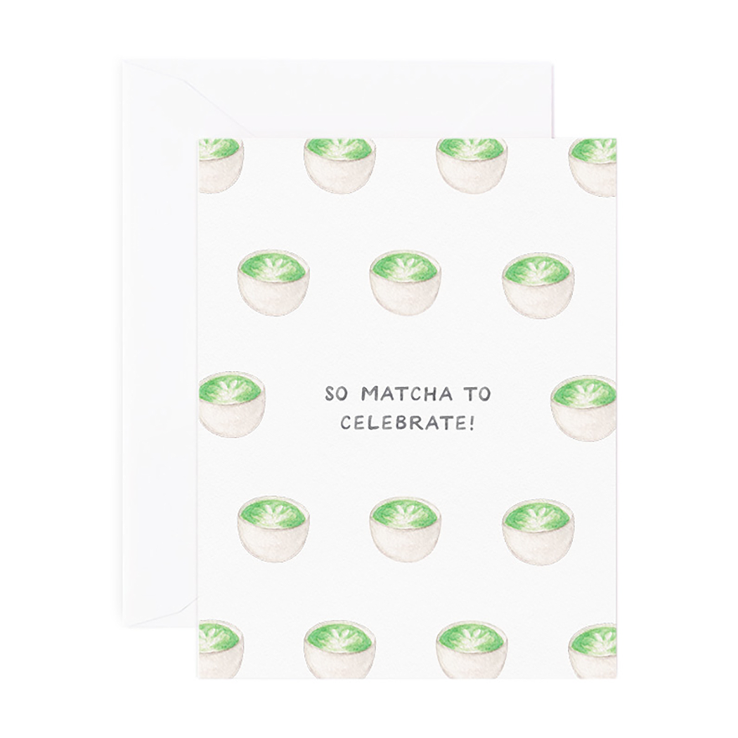 So Matcha To Celebrate Congratulations Card