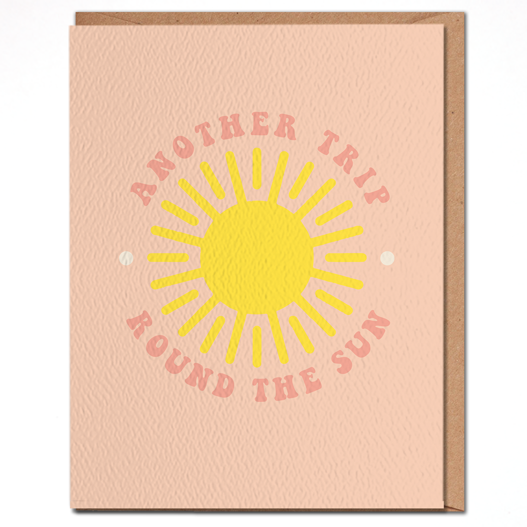 Another Trip Around The Sun Birthday Card