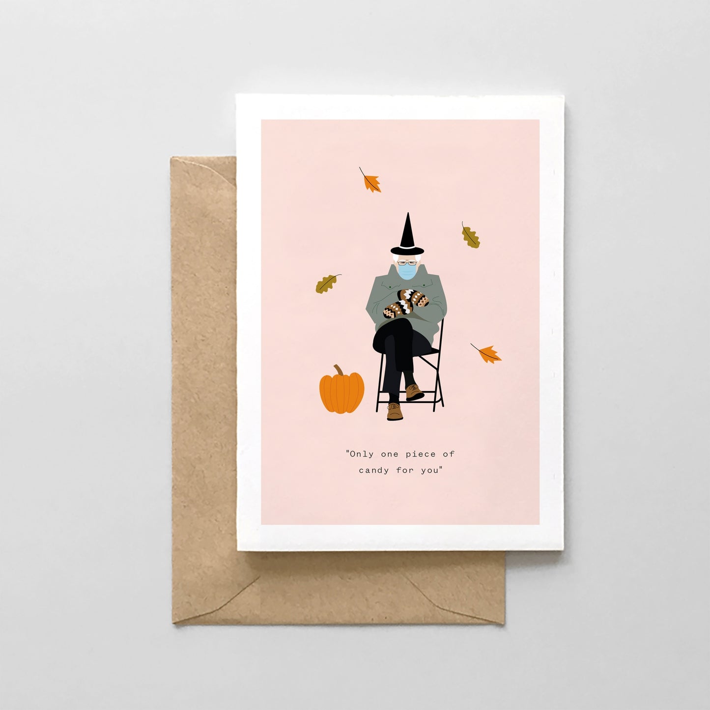 Bernie "Only One Piece of Candy for You" - Halloween Card