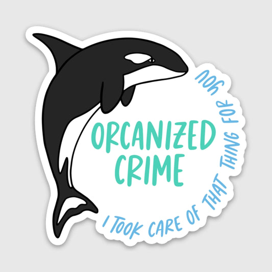 Organized Crime Orca Whale Sticker