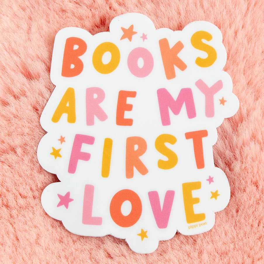 Books Are My First Love Decal Sticker