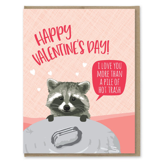 Hot Trash Funny Valentine's Day Card