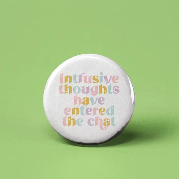 Intrusive Thoughts Pinback Button