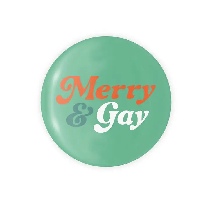 Merry & Gay - 1.25" Round Button