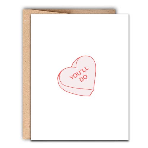 You'll Do Valentine's Day Letterpress Card