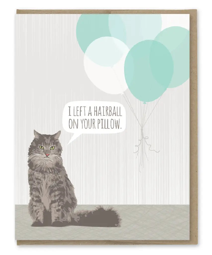 Cat Hairball Birthday Card