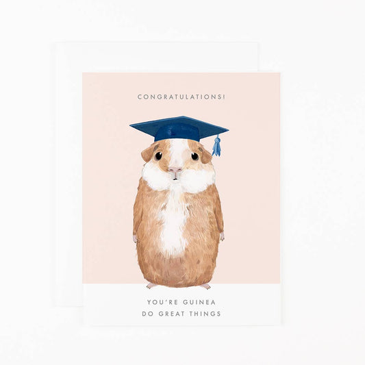 You're Guinea do Great Things Graduation Card
