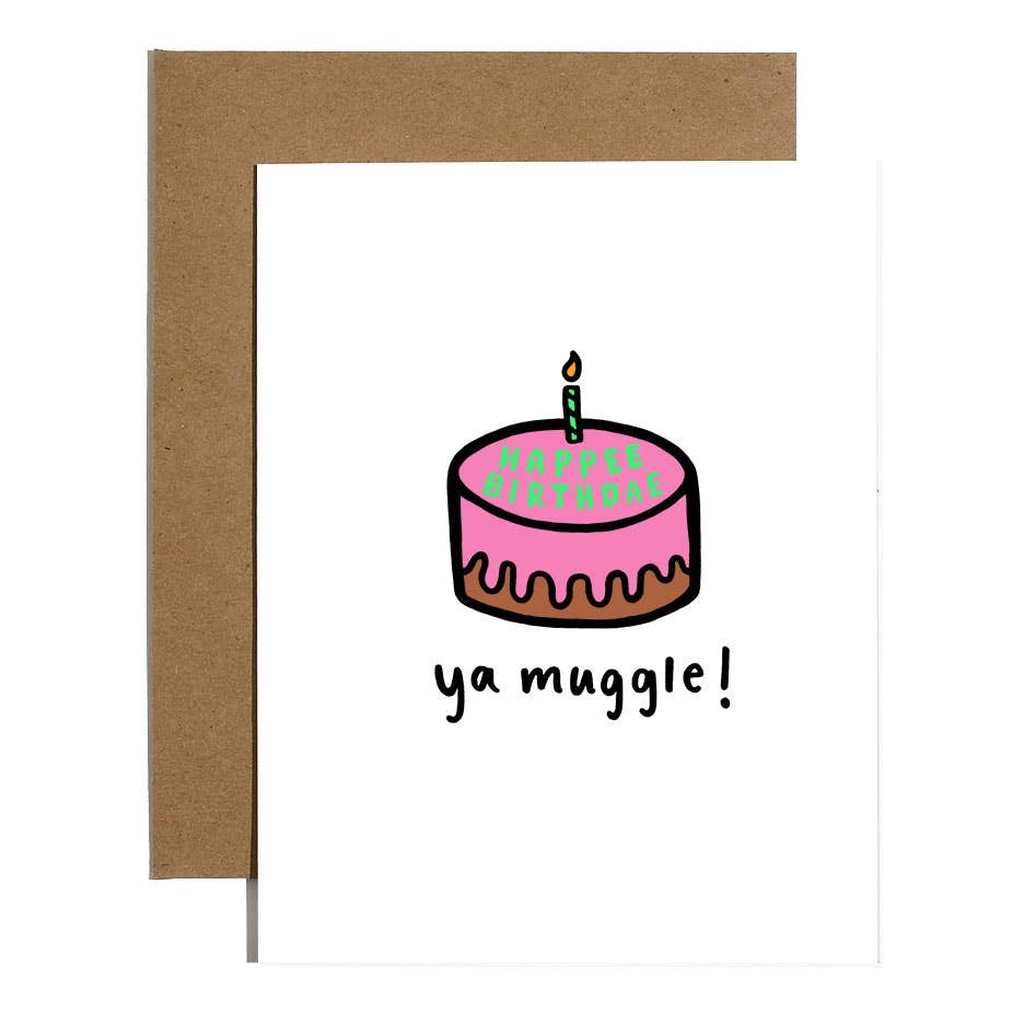 Happy Birthday Ya Muggle Birthday Card