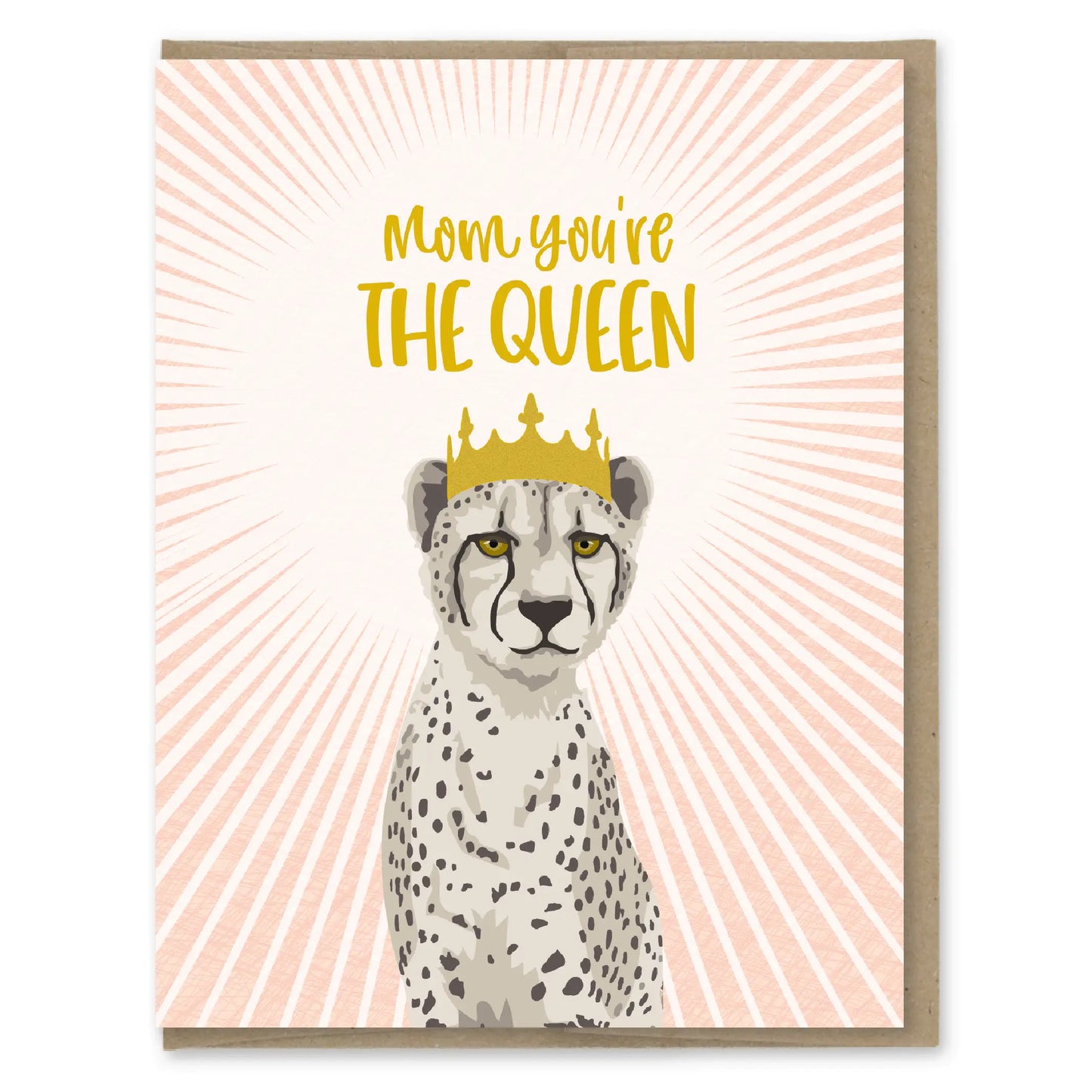 The Queen Mom Mother's Day Card