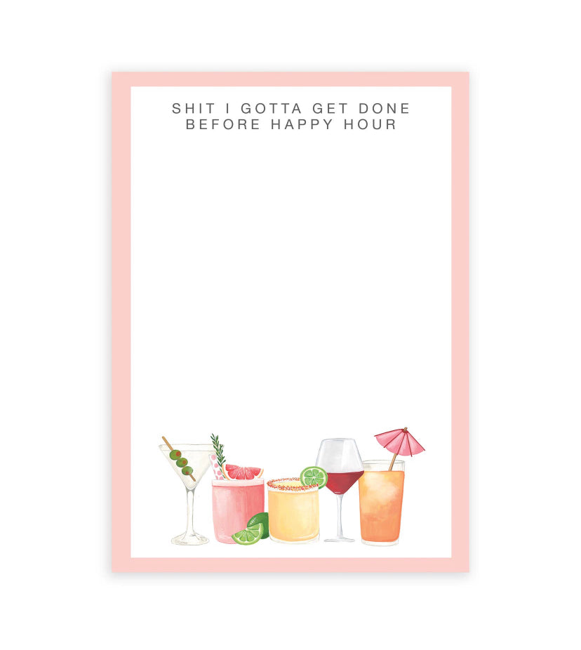 Before Happy Hour Notepad - Funny Desk Notepad