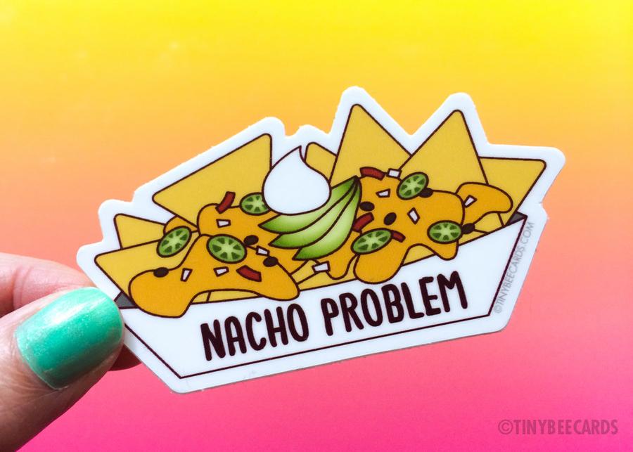 Nachos Vinyl Sticker "Nacho Problem"