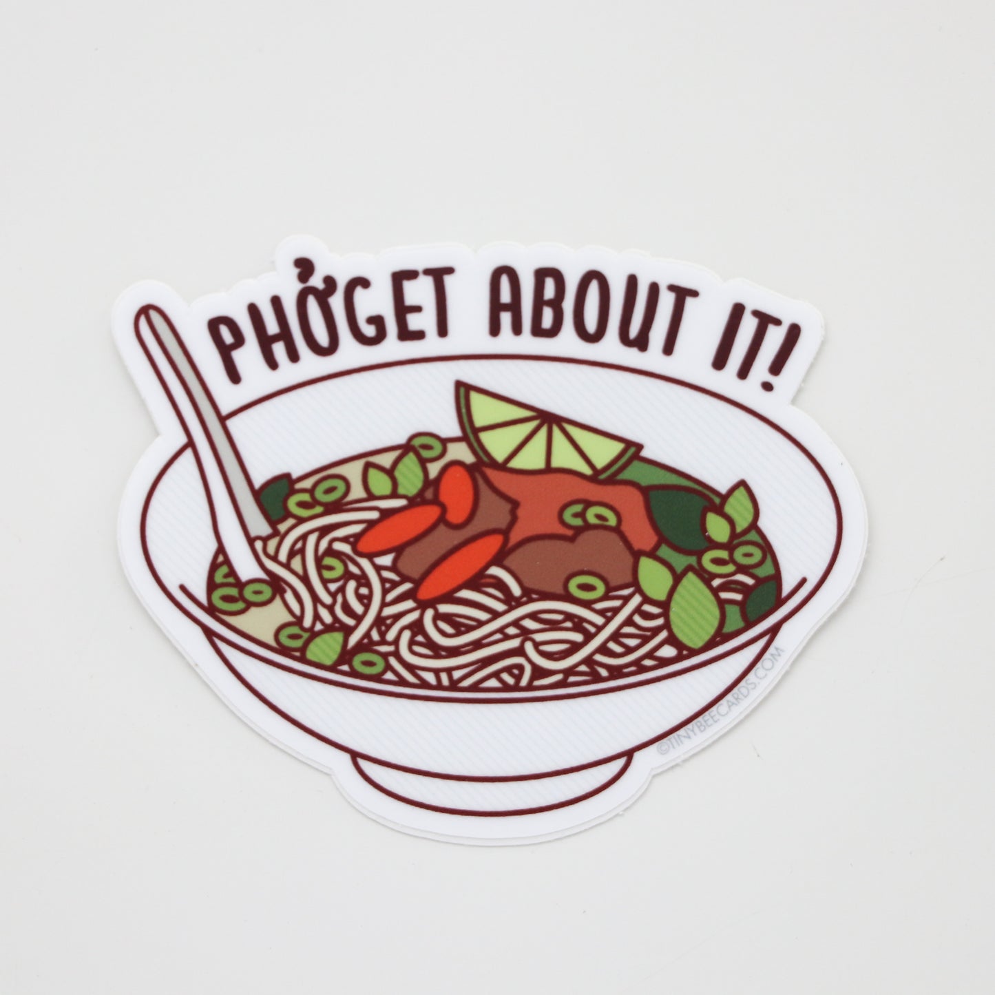 Pho Soup Vinyl Sticker "Phoget About It"