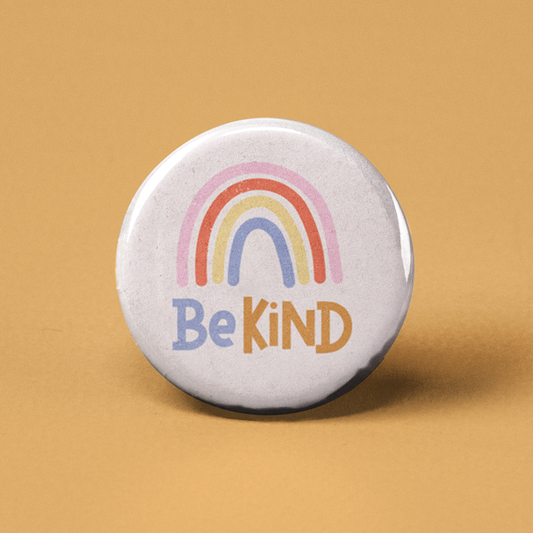 Be Kind Rainbow Pinback Button