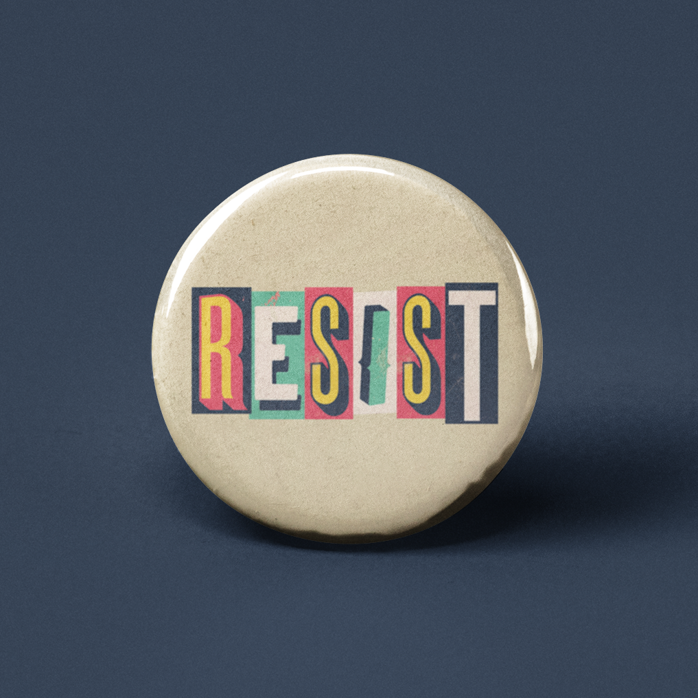 Resist Pinback Button